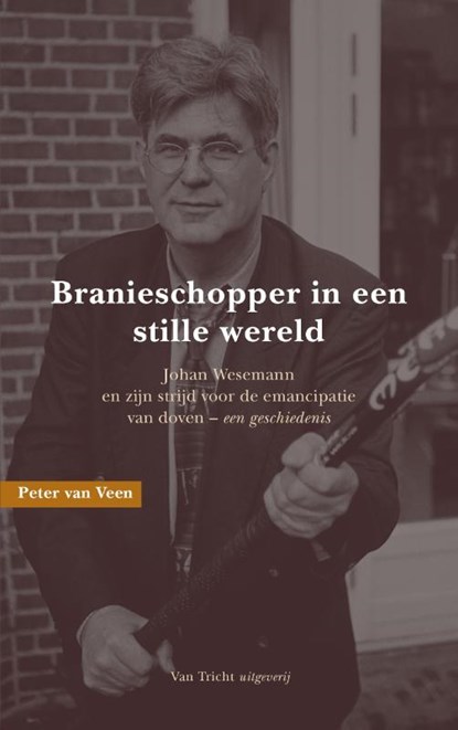 Branieschopper in een stille wereld, Peter van Veen - Paperback - 9789492333407