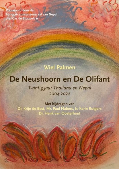 De Neushoorn en De Olifant, Wiel Palmen ; Paul Habers ; Karin Rutgers ; Henk van Oosterhout ; Krijn de Best - Paperback - 9789492333476