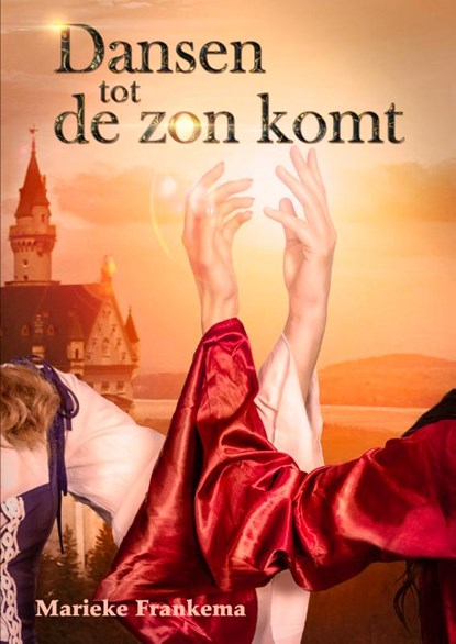 Dansen tot de zon komt, Marieke Frankema - Paperback - 9789492337443