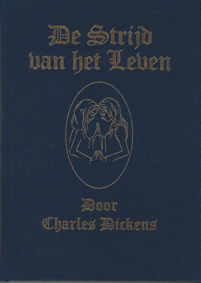 De Strijd van het Leven, Charles Dickens - Ebook - 9789492337719