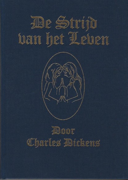 De Strijd van het Leven, Charles Dickens - Ebook - 9789492337719