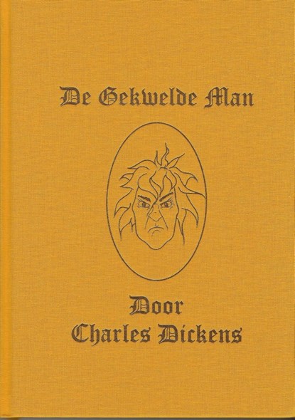 De Gekwelde Man, Charles Dickens - Ebook - 9789492337726