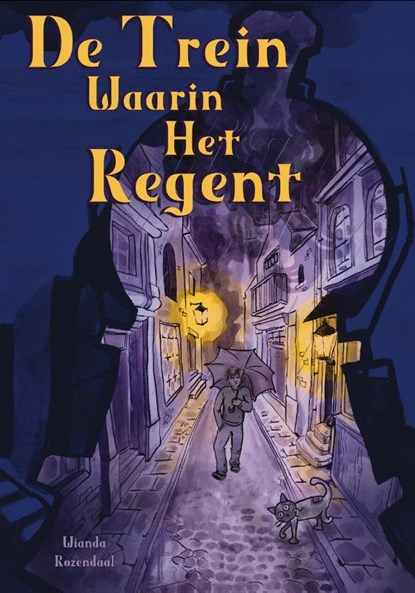 De trein waarin het regent, Wianda Rozendaal - Paperback - 9789492337870