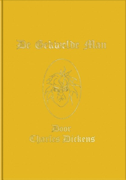 De Gekwelde Man, Charles Dickens - Gebonden - 9789492337993