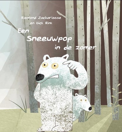 Een sneeuwpop in de zomer, Raymond Zachariasse - Gebonden - 9789492343062