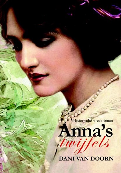 Anna's twijfels, Dani van Doorn - Paperback - 9789492343178