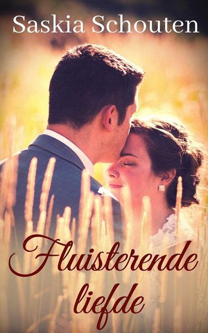 Fluisterende liefde, Saskia Schouten - Ebook - 9789492343406