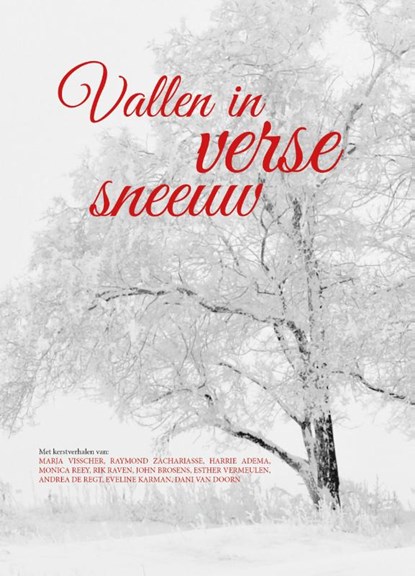 Vallen in verse sneeuw, Raymond Zachariasse ; John Brosens ; Rik Raven ; Esther Vermeulen - Paperback - 9789492343505