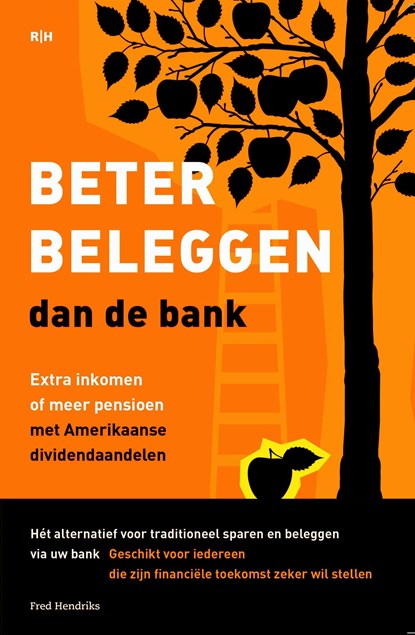 Beter beleggen dan de bank, Fred Hendriks - Ebook - 9789492351029
