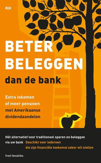 Beter beleggen dan de bank, Fred Hendriks - Ebook - 9789492351067