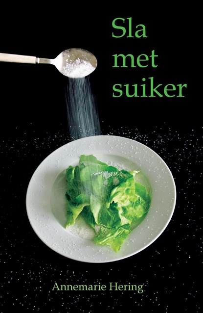 Sla met suiker, Annemarie Hering - Ebook - 9789492371065