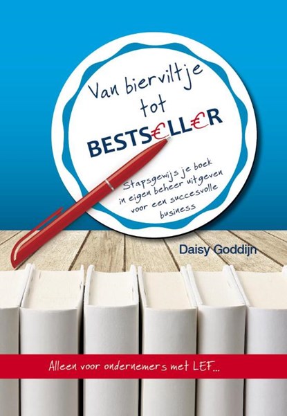Van bierviltje tot bestseller, Daisy Goddijn - Paperback - 9789492383006