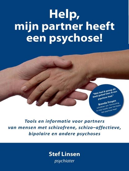 Help, mijn partner heeft een psychose!, Stef Linsen - Paperback - 9789492383167