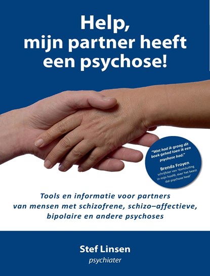 Help, mijn partner heeft een psychose!, Stef Linsen - Ebook - 9789492383174
