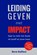 Leidinggeven met impact, Bene Bailleul - Gebonden - 9789492383723