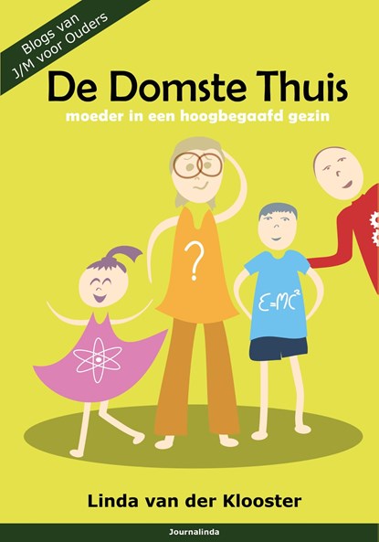 De domste thuis, Linda van der Klooster - Ebook - 9789492392015