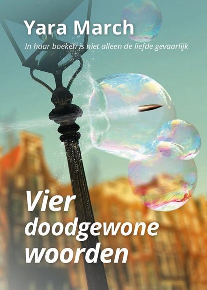 Vier doodgewone woorden, Yara March - Paperback - 9789492394026