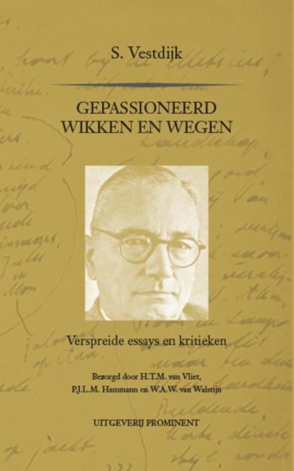 Gepassioneerd wikken en wegen, Simon Vestdijk - Gebonden - 9789492395078