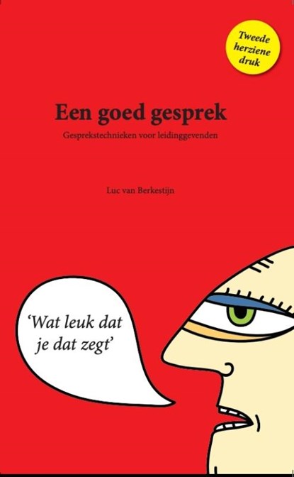 Een goed gesprek, Luc van Berkestijn - Paperback - 9789492395375