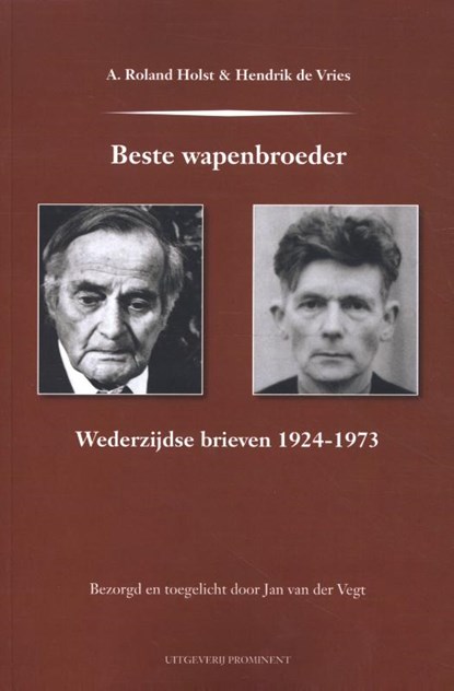 Beste wapenbroeder, A. Roland Holst ; Hendrik de Vries - Paperback - 9789492395382