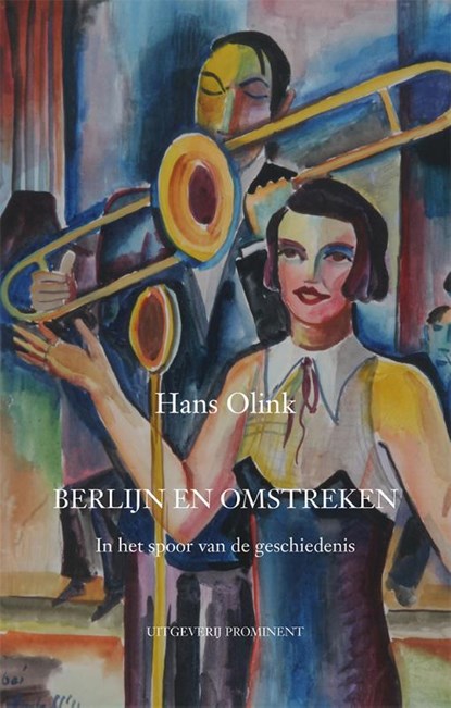 Berlijn en omstreken, Hans Olink - Paperback - 9789492395436
