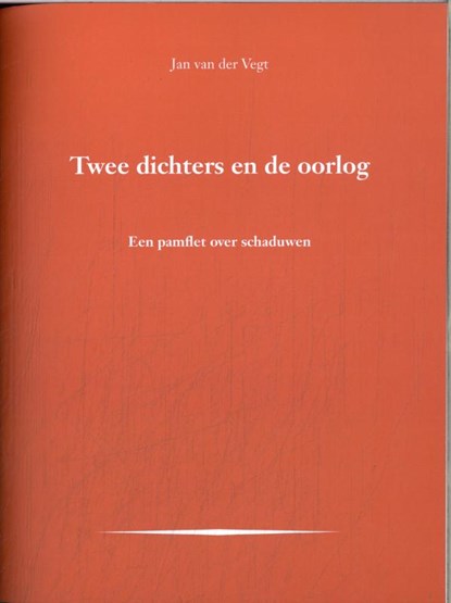 Twee dichters en de oorlog, Jan van der Vegt - Paperback - 9789492395443
