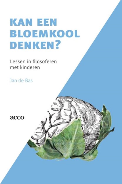 Kan een bloemkool denken, Jan de Bas - Paperback - 9789492398000