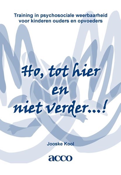 Ho, tot hier en niet verder, Jooske Kool - Paperback - 9789492398017