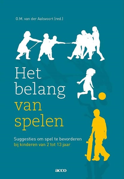 Het belang van spelen, G.M. van der Aalsvoort - Paperback - 9789492398079