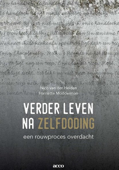 Verder leven na zelfdoding, Nico van der Heiden ; Harriëtte Modderman - Paperback - 9789492398383