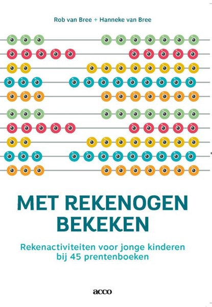 Met rekenogen bekeken, Rob van Bree ; Hanneke van Bree - Paperback - 9789492398390