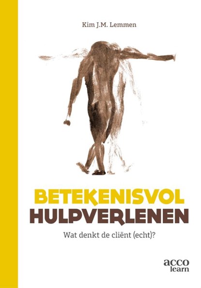 Betekenisvol hulpverlenen, Kim Lemmen - Paperback - 9789492398611