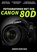 Fotograferen met een Canon 80D, Jeroen Horlings - Paperback - 9789492404107