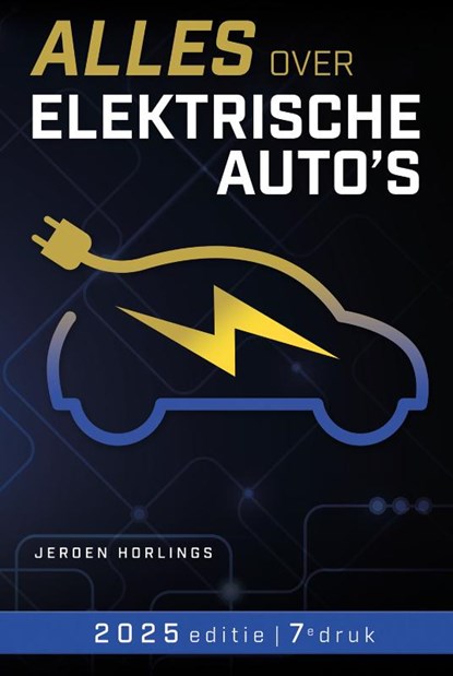 Alles over elektrische auto's, Jeroen Horlings - Paperback - 9789492404466