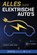 Alles over elektrische auto's, Jeroen Horlings - Paperback - 9789492404848