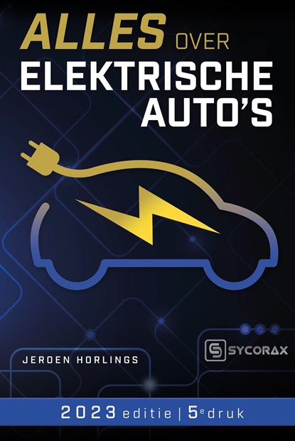 Alles over elektrische auto's, Jeroen Horlings - Ebook - 9789492404855
