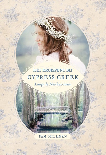 Het kruispunt bij Cypress Creek, Pam Hillman - Ebook - 9789492408938