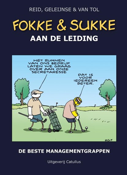 Fokke & Sukke aan de leiding, John Reid ; Bastiaan Geleijnse ; Jean-Marc van Tol - Gebonden - 9789492409386
