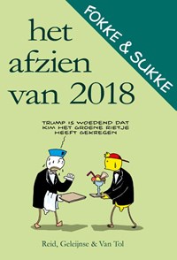 Het afzien van 2018 | John Reid ; Bastiaan Geleijnse ; Jean-Marc van Tol | 