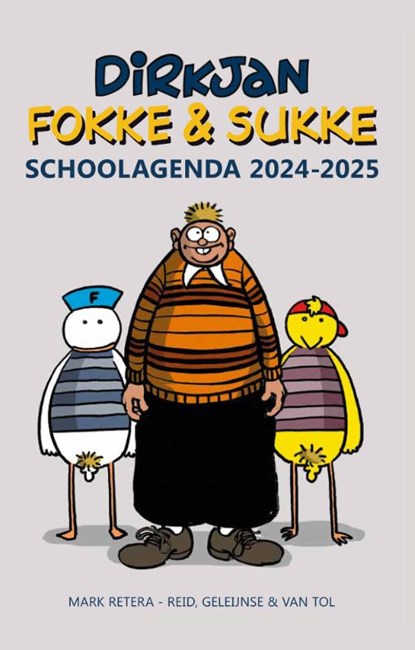 Dirkjan Fokke & Sukke Schoolagenda 2024-2025, Mark Retera ; John Reid ; Bastiaan Geleijnse ; Jean-Marc van Tol - Gebonden - 9789492409706