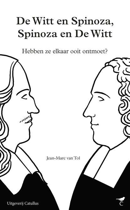 De Witt en Spinoza, Spinoza en De Witt, Jean-Marc van Tol - Ebook - 9789492409799