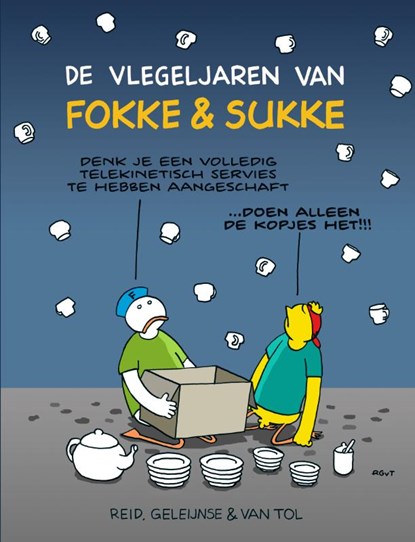 De vlegeljaren van Fokke & Sukke, John Reid ; Bastiaan Geleijnse ; Jean-Marc van Tol - Gebonden - 9789492409829