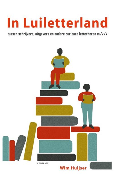 in Luiletterland, Wim Huijser - Paperback - 9789492411389