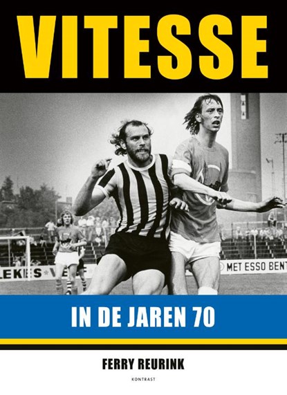 Vitesse in de jaren 70, Ferry Reurink - Paperback - 9789492411464