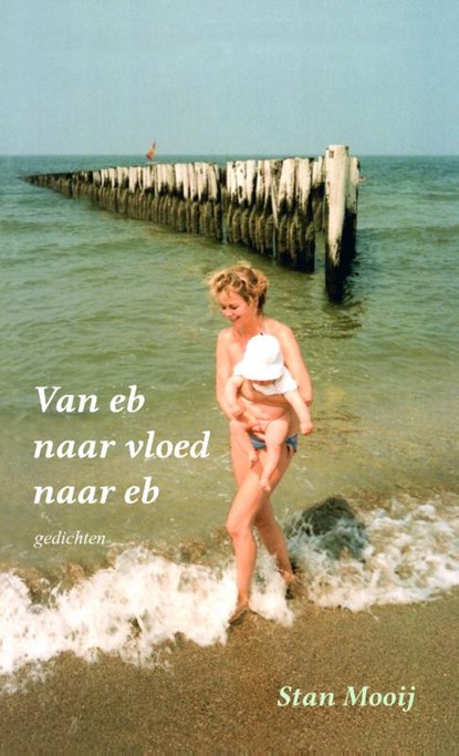 Van eb naar vloed naar eb, Stan Mooij - Paperback - 9789492411662