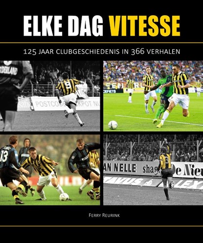 Elke dag Vitesse, Ferry Reurink - Gebonden - 9789492411990