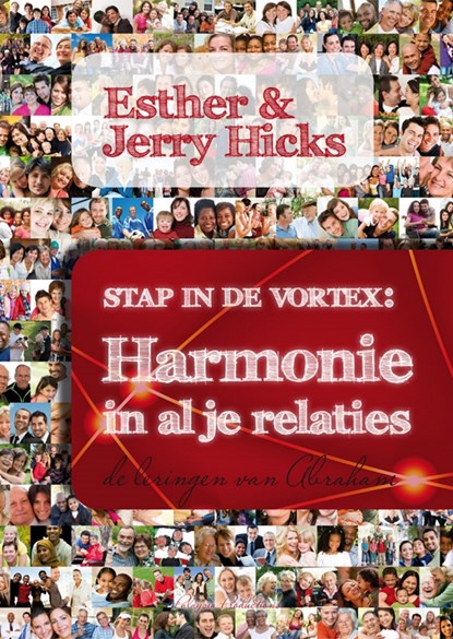Stap in de vortex - Harmonie in al je relaties, Esther & Jerry Hicks - Luisterboek MP3 - 9789492412157