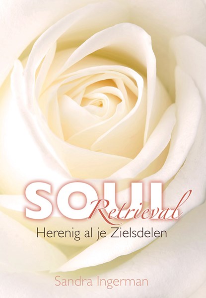 Soul Retrieval, Sandra Ingerman - Paperback - 9789492412171