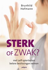 Sterk of Zwak - Aedith Hagenaar ; Brunhild Hofmann - 9789492412201