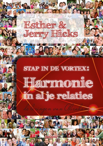 Stap in de Vortex - Harmonie in al je relaties, Esther Hicks ; Jerry Hicks - Ebook - 9789492412256